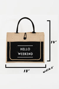 Thumbnail for Fame Hello Weekend Burlap Tote Bag