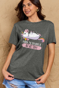Thumbnail for Simply Love Full Size BORN TO SPARKLE BUT NOT TODAY Graphic Cotton Tee