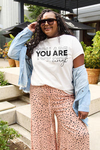Thumbnail for Simply Love Full Size YOU ARE ENOUGH Short Sleeve T-Shirt